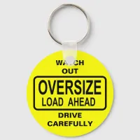 Oversize Load Keychain