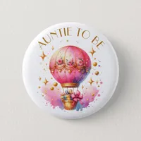 Auntie to be Hot Air Balloons Girl's Baby Shower Button