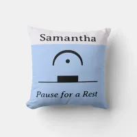 Personalized Pause Rest Musical Humor Music Blue Throw Pillow