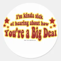 Another Big Deal Design Classic Round Sticker