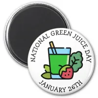 National Green Juice Day - January 26th Magnet