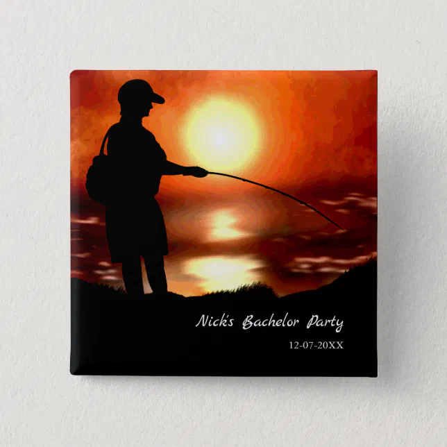 Fishing bachelor party Fishing lover Fishing party Button