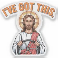 I've Got This - Funny Jesus Takes The Wheel Vinyl Sticker