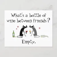 Bottle of Wine Between Friends Funny Cat Postcard