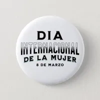 Día Internacional de la Mujer | Women's Day Button