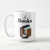 Coffee and Books is All I Need Vintage Coffee Mug