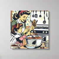 Cute Retro Mom and Daughter Baking Together Canvas Print