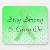 Stay Strong and Carry On Lyme Disease Mouse Pad