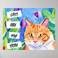 Cats are My Tribe | Orange Cat and Flowers Poster