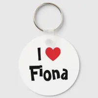 I Love Fiona Keychain