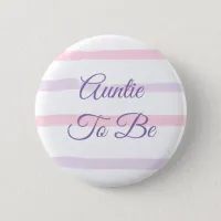 Aunt to be Baby Shower button