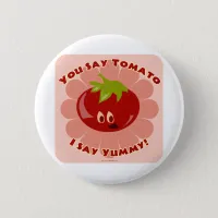 Say Tomato! Button