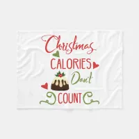 christmas calories dont count funny holiday quote fleece blanket