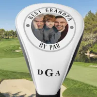 BEST GRANDPA BY PAR Photo Monogram Golf Head Cover