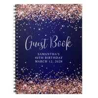 Rose Gold Glitter Navy Blue 40th Birthday Guest Notebook