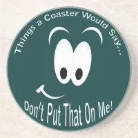 Put That on Me Dark Coaster