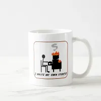 I Write My Stunts Coffee Mug