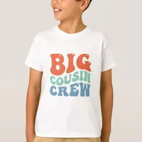 Big Cousin Crew  T-Shirt