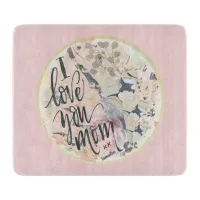 I Love You Mom Light Pink Watercolor Add Any Name  Cutting Board