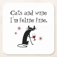 Cats and Wine Feline Fine Wine Pun with Cat Square Paper Coaster