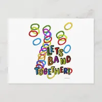 Lets Band Together Postcard