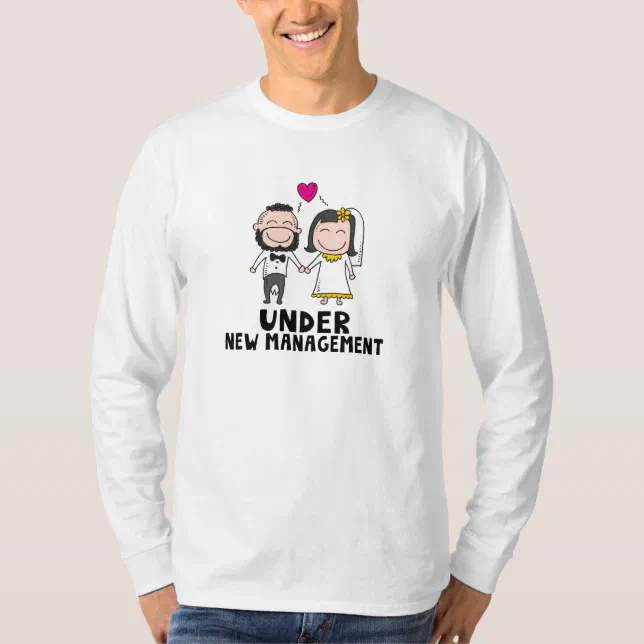 Wedding Cartoon - Under New Management T-Shirt