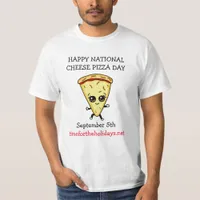 Happy National Cheese Pizza Day September 5th T-Sh T-Shirt