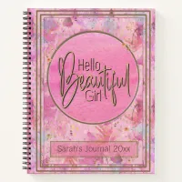 Hello Beautiful Girl Pretty Purple & Pink Floral  Notebook