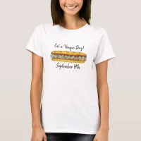 Eat a Hoagie Day, Fun Food Holidays T-Shirt