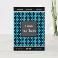 'I Love You" Blue, Teal and Black Masculine Card