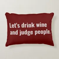 Drink Wine judge people funny quote