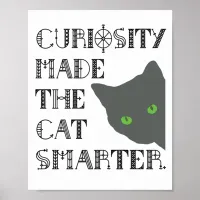 Curiosity and the Cat Poster