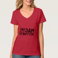 Grunge Style Jam Butter Funny Pun Breakup Joke T-Shirt