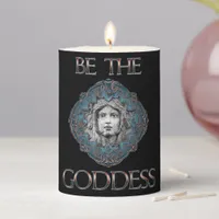 Be The Goddess Pillar Candle