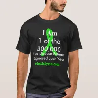 I am 1 of the 300,000 Lyme Disease Shirt