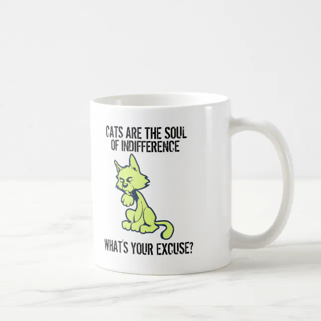 Funny Quote Cats are the Soul of Indifference ... Coffee Mug