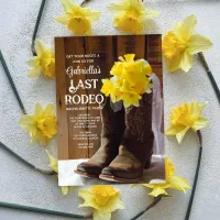 Daffodils and Boots Last Rodeo Bachelorette Party Invitation