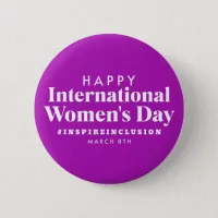 Happy International Women's Day | March 8th Buttons