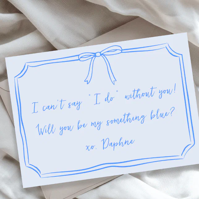 Be my something blue? Bow Bridesmaid Proposal Card