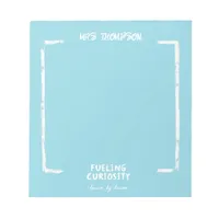 Fueling Curiosity Personalized Teacher Gift Notepad