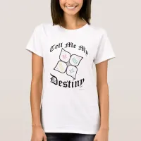 Snarky Fortuneteller Nostalgia Cootie Catcher T-Shirt