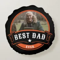 Best Dad Ever Father's Day Gift Round Pillow