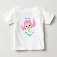 Future Mermaid Cute Cartoon Baby T-Shirt