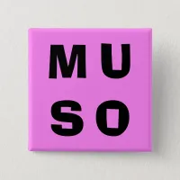 Muso Musician Contemporary Lettering Bold Pink Button