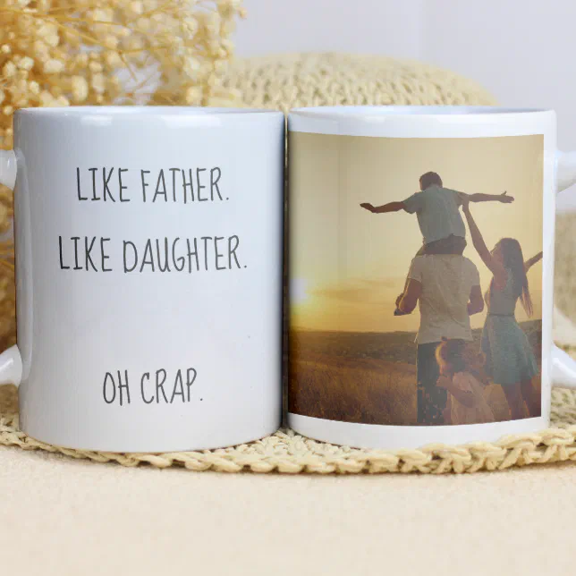 Photo Like Father Like daughter/son Family photo Coffee Mug