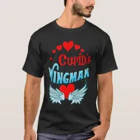 Cupid's Wingman T-Shirt, Valentine T-Shirt, ZFJ T-Shirt