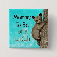 Mommy to be of a Little Cub Baby Shower Button