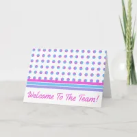 Polka Dot Welcome to the Team New Employee Card