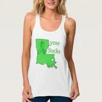 "Lyme Sucks" in Louisiana Womens Tank Top