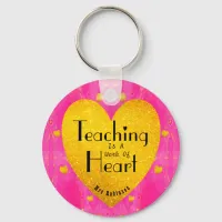 Pretty Pink Teacher's Quote & Sparkly Gold Hearts  Keychain